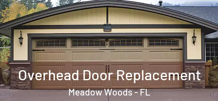  Overhead Door Replacement Meadow Woods - FL