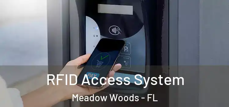  RFID Access System Meadow Woods - FL