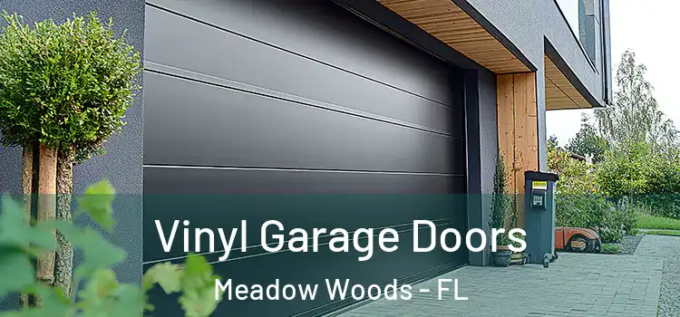  Vinyl Garage Doors Meadow Woods - FL